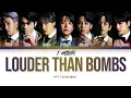 Download Lagu [1 HOUR] BTS Louder than bombs Lyrics (방탄소년단 Louder than bombs 가사) [Color Coded Lyrics/Han/Rom/Eng]