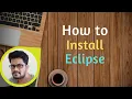 02 Eclipse Installation Java coding practice Ui Brains by Naveen Saggam