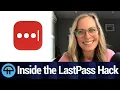 How Bad is the LastPass Hack