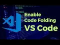Expand and Collapse Code in Visual Studio Code Code folding in VS Code Not Working