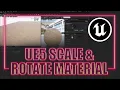 SCALE AND ROTATE Materials - UE5