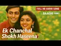 Download Lagu Ek Chanchal Shokh Haseena💞 | Salman Khan-Nagma | Baaghi(1990)| Romantic 90s Bollywood Song |HD Audio