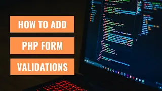How to Add Validations to PHP Forms Easily