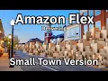 Amazon Flex in a Small Town My Experience