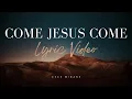 Download Lagu Come Jesus Come (Lyric Video) | CeCe Winans