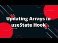 React Tutorial in Hindi Updating Arrays in useState Hook