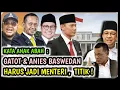 Download Lagu GATOT \u0026 ANIES BASWEDAN HARUS JADI MENTERI !! ANAK ABAH MASIH NGITOT 😂