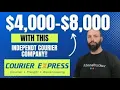 This Independent Courier makes 4 000- 8 000 a month Courier Express