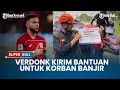 Lagu Kisah Menyentuh Calvin Verdonk, Bek Indonesia yang Kirim Bantuan untuk Korban Bencana Sumatera