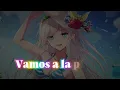 Nightcore - Ritmo de la noche (vamos a la playa) summer remix