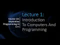 Computer Science Lecture 1 Course 1A Imperative Programming in C