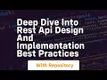 deep dive into rest api design and implementation best practices