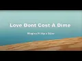 Download Lagu (Magixx Ft Ayra Starr   Love Dont Cost A Dime (Lyric Video