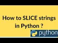 Strings Slicing in Python slicing and indexing in python