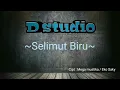 Lagu SELIMUT BIRU karaoke + lirik
