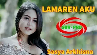 Download LAMAREN AKU - SASYA ARKHISNA  [ FULL HD ] MP3