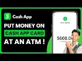 How to Put Money on Cash App Card at ATM