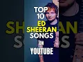 Download Lagu Top 10 Ed Sheeran Songs on YouTube | Most Viewed Ed Sheeran Songs on YouTube | @CINEVISE1
