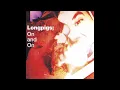 Longpigs - On And On