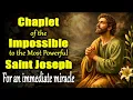 Heaven Is Opening Pray This Chaplet to SAINT JOSEPH for an Impossible Miracle