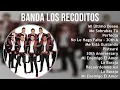 Banda Los Recoditos 2024 MIX Nuevas Canciones - Mi Último Deseo, Me Sobrabas Tú, Perfecta, No Le...