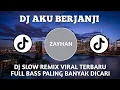 DJ AKU BERJANJI REMIX | FULL BASS TERBARU VIRAL TIK TOK
