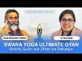 Swara Yoga : The Breath Science That Changes Destiny | Dr. Sweta Adatia \u0026 Swami Charanashrit Maharaj
