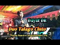 Download Lagu Duo Talago Cinto cover Dayat DK video live Fatwa Saputra entertainment 