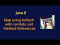 Java 8 - Iterate a Map using forEach with lambda and method references