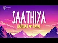 Darshan Raval - Saathiya (Lyrics /English Translation) | Hindi Sad Song 2026