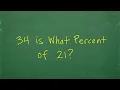 34 is what percent of 21 Let s solve the percent problem step-by-step