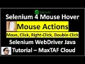 Selenium Webdriver - Selenium Mouse Hover and Click Selenium Mouse Actions Selenium Mouse Click