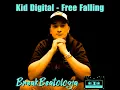 Lagu Kid Digital 🧢 Free Falling (2023) @breakbeatologia