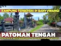 Lagu DESA WISATA TERBERSIH \u0026 TERAPI DI BANYUWANGI ! | Menjelajahi Keasrian Dusun Patoman Tengah yg Unik 