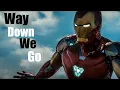 Lagu Marvel (IRONMAN) Way Down We Go