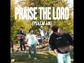 PRAISE THE LORD (PSALM 148) - LOST & FOUND & michael benjamin
