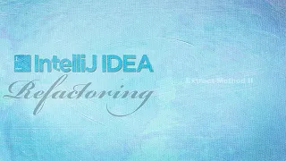 Refactoring Java With IntelliJ IDEA - 11 extract and modify method
