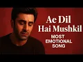 Download Lagu Ae Dil Hai mushkil Title Track Full Video - Ranbir‚ Anushks‚ Aishwarya | Arijit Singh...