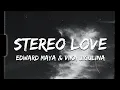 Download Lagu ♪ Edward Maya \u0026 Vika Jigulina - Stereo Love | slowed \u0026 reverb (Lyrics)