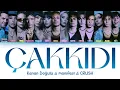 Kenan Doğulu & manifest & CRUSH “Çakkıdı” (Color Coded Lyrics)