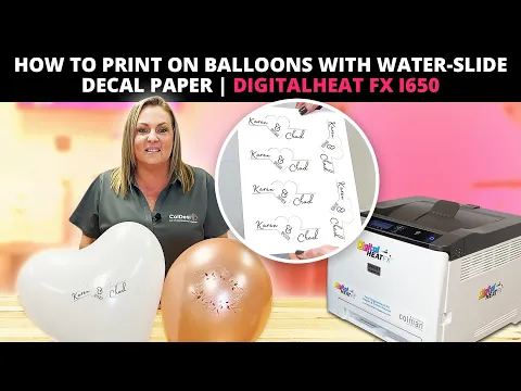 Download MP3 How to Print on Balloons with Waterslide Decal Paper | DigitalHeat FX i650