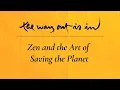 Download Lagu Zen and the Art of Saving the Planet | The Way Out Is In podcast | Episode #4