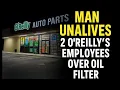 Auto Parts Store Shooting 2 Employees Killed Over Oil Filter Dispute at O Reilly Auto Parts