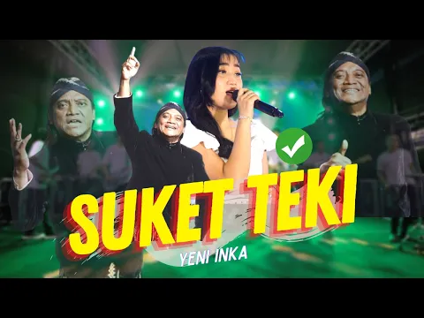 Download MP3 Yeni Inka - Suket Teki - Spesial Didi Kempot (Official Music Video ANEKA SAFARI)