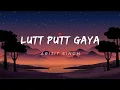 Download Lagu Lutt Putt Gaya (Lyrics) - Arijit Singh | Dunki