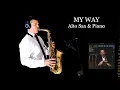 Download Lagu MY WAY - Frank Sinatra - Alto Sax\u0026Piano - Free score