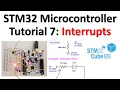 STM32 Microcontroller Tutorial 7 External Interrupts and Hardware Demonstration using LED-Button