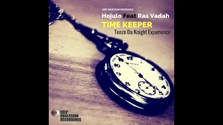 hojulo feat ras vadah time keeper tenzo da knight experience 
