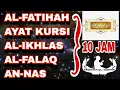 Download Lagu Al fatihah, ayat kursi, al ikhlas, al falaq, an nas ayat ruqyah pengusir jin