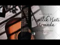 Download Lagu PEMILIK HATI - ARMADA || KARAOKE AKUSTIK (Acoustic 09)